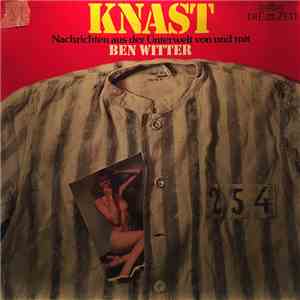 Ben Witter - Knast (Nachrichten Aus Der Unterwelt Von Und Mit Ben Witter)