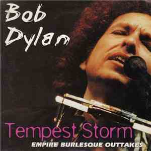 Bob Dylan - Tempest Storm