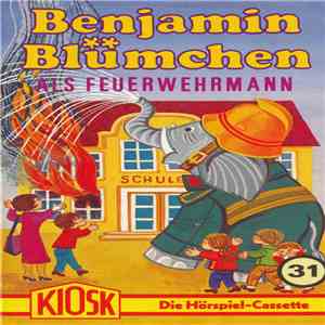 Elfie Donnelly - Benjamin Blümchen Als Feuerwehrmann