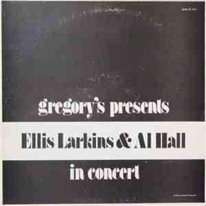 Ellis Larkins, Al Hall - Gregory's Presents Ellis Larkins And Al Hall In Concert
