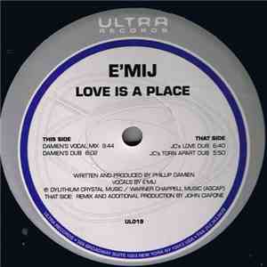 E'MIJ - Love Is A Place