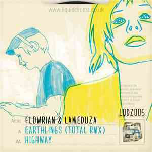 Flowrian & LaMeduza - Earthlings (Total RMX) / Highway