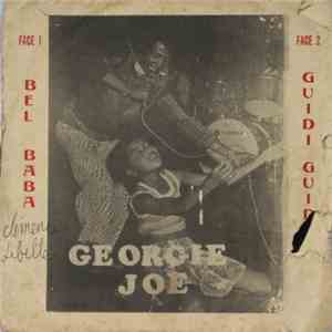 Georgie Joe - Bel Ba-Ba / Guidi Guidi