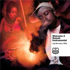 Jay Dee - Welcome 2 Detroit Instrumental