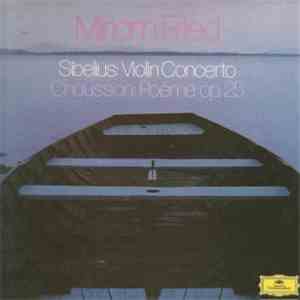 Jean Sibelius, Ernest Chausson, René Defossez, Miriam Fried, Groot Symfonie Orkest Van De B.R.T., Gisèle Demoulin - Sibelius, Vioolconcert, Chausson, Poème