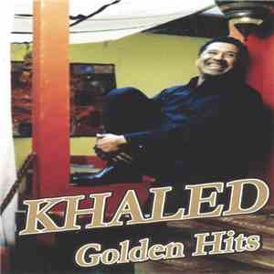 Khaled - Golden Hits