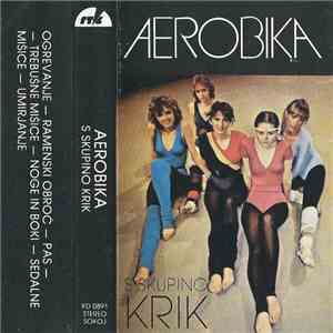Krik  / Various - Aerobika S Skupino Krik