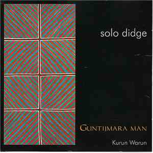 Kurun Warun - Solo Didge