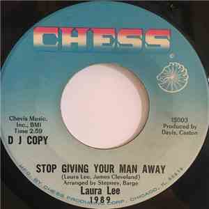 Laura Lee - Stop Giving Your Man Away / You Need Me (As Much As I Need You)