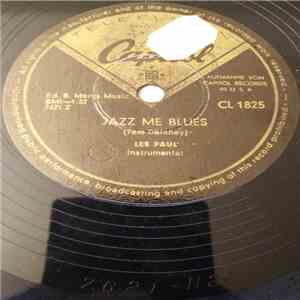 Les Paul / Les Paul And Mary Ford - Jazz Me Blues / Just One More Chance