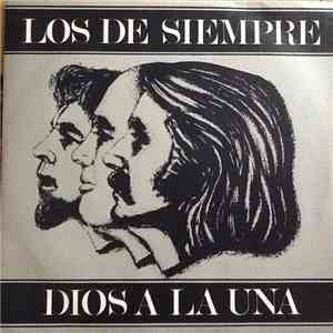 Los De Siempre - Dios A La Una