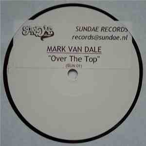 Mark van Dale - Over The Top
