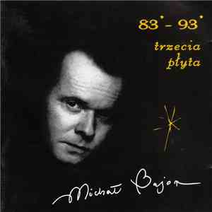 Michał Bajor - 83'-93': Trzecia Płyta