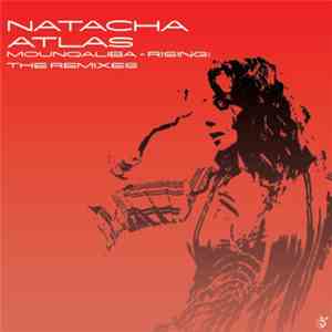 Natacha Atlas - Mounqaliba - Rising: The Remixes