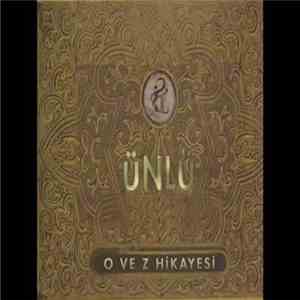 Ünlü - O ve Z Hikayesi