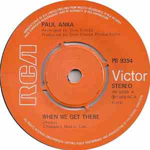 Paul Anka - When We Get There / I Can't Help Loving You