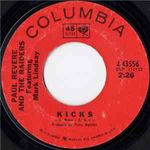 Paul Revere And The Raiders Featuring Mark Lindsay - Kicks