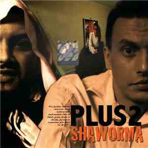 Plus 2  - Shaworma