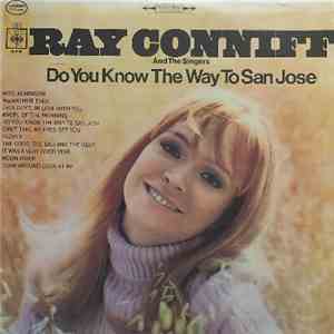 Ray Conniff And The Singers - Do You Know The Way To San Jose