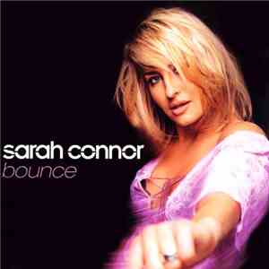 Sarah Connor - Bounce