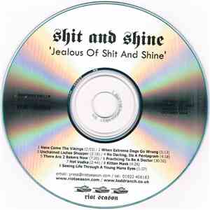 Shit And Shine - Jealous Of Shit And Shine