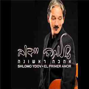 Shlomo Ydov - אהבה ראשונה