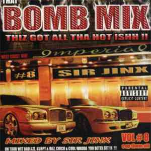 Sir Jinx - That Bomb Mix Vol. 8