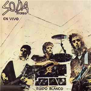 Soda Stereo - Ruido Blanco - En Vivo