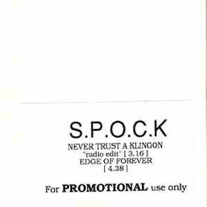 S.P.O.C.K - Never Trust A Klingon