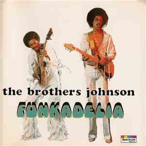 The Brothers Johnson - Funkadelia