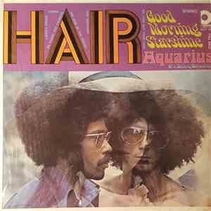 The Galaxy Generation - Good Morning Starshine - Hair