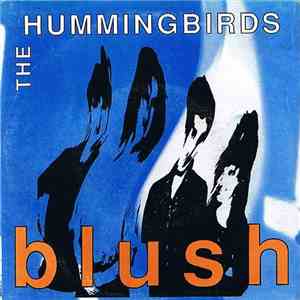 The Hummingbirds - Blush