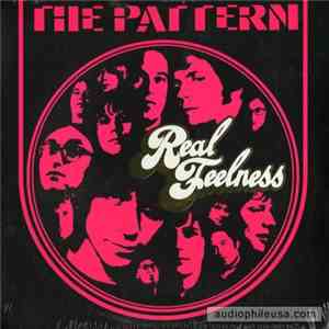 The Pattern - Real Feelness