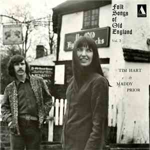Tim Hart & Maddy Prior - Folk Songs Of Old England Vol. 2