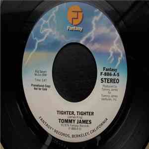 Tommy James - Tighter, Tighter