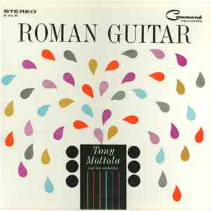 Tony Mottola And His Orchestra - Roman Guitar