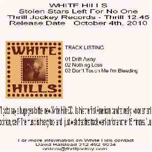 White Hills - Stolen Stars Left For No One