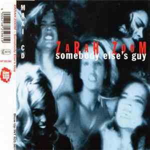 Zarah Zoom - Somebody Else's Guy