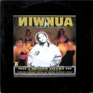 Aukwin - My Drama Weighs A Ton