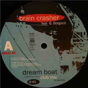 Brain Crasher - Dream Boat