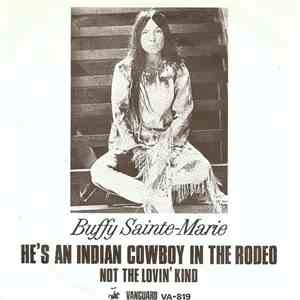 Buffy Sainte-Marie - He's An Indian Cowboy In The Rodeo