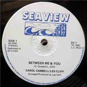 Carol Cambell / Les Cliff - Between Me & You