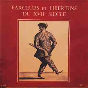 Caroline Cler / Jean-Louis Jemma Et Christian Borel - Farceurs Et Libertins Du XVIIe Siècle