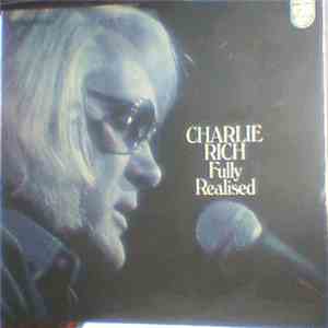 Charlie Rich - Fully Realised