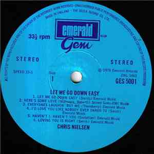 Chris Nielsen  - Let Me Go Down Easy