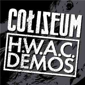 Coliseum  - House With A Curse: Demos