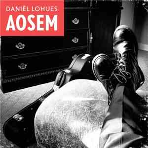 Daniël Lohues - Aosem
