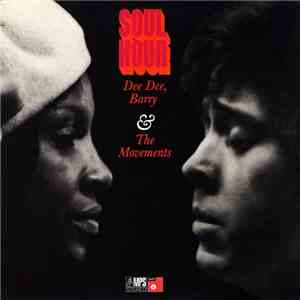 Dee Dee & Barry And The Movements - Soul Hour
