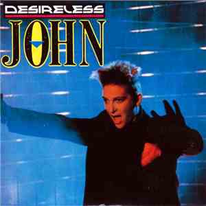 Desireless - John