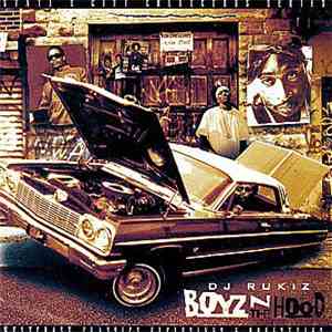 DJ Rukiz - Boyz N The Hood (Westcoast Classics, Exclusives, And Freestyles)